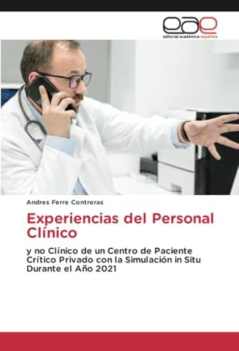 Libro: Experiencias Del Personal Clínico: Y No Clínico De Un