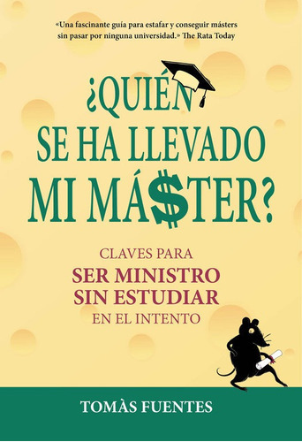 Ãâ¿quiãâ©n Se Ha Llevado Mi Mãâ¡ster?, De Fuentes, Tomás. Editorial Montena, Tapa Blanda En Español