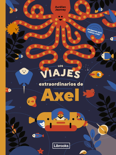 Viajes Extraordinarios De Axel, Los, De Jeanney Aurelien. Editorial Librooks, Tapa Blanda, Edición 1 En Español