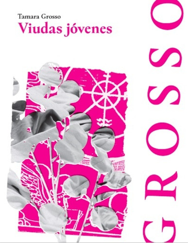 Viudas Jovenes - Tamara Grosso