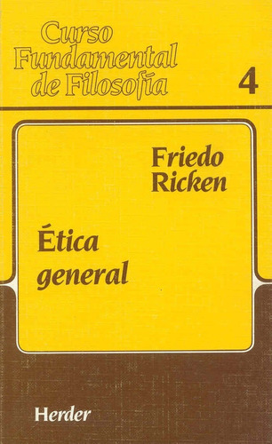 Ética General. Ricken Friedo