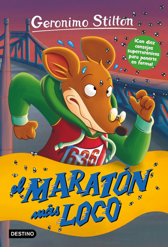 Geronimo Stilton 45 El Maraton Mas Loco.. - Gerónimo Stilton