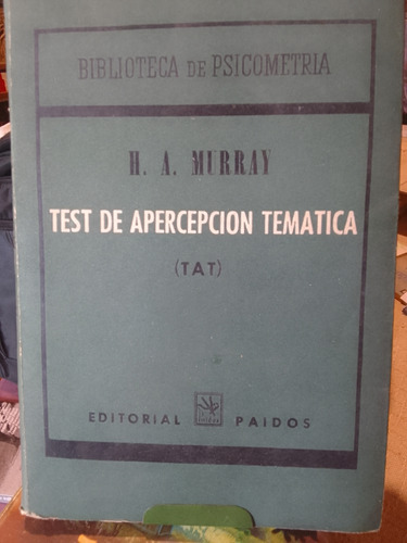 Test De Apercepcion Temática Tat H A Murray 