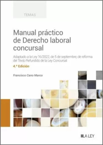 Manual Práctico De Derecho Laboral Concursal -   - *