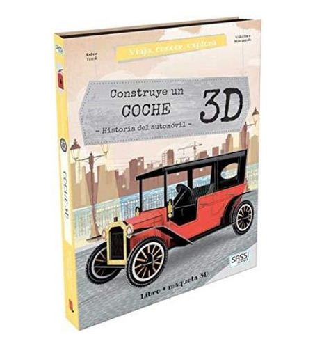 Construye Un Coche 3d Historia Del Automovil Libro Y Maqueta