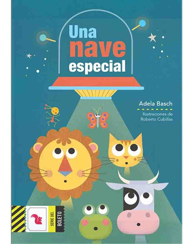 Una Nave Especial - Adela Basch