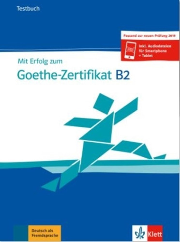 Mit ErfoLG Zum Goethe-zertifikat B2 - Testbuch + Audio Onlin