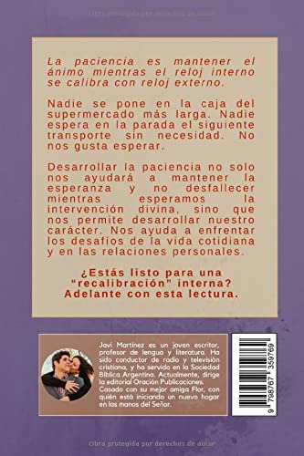 Desarrolla Tu Paciencia: Esperar Sin Desesperar, Mejorar Las