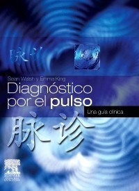 Walsh - Diagnóstico Por El Pulso. Una Guía Clínica