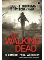 The Walking Dead O Caminho Para Woodbury