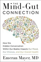 Comprar Libro The Mind-gut Connection: How The Hidden Conversation W