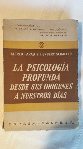 La Psicologia Profunda Alfred Farau Y Herbert Schaffer