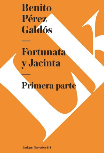 Libro Fortunata Y Jacinta I - Benito Pérez Galdós