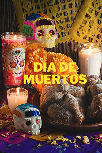 Dia De Muertos: Libreta Conmemorativa Dia De Muertos Mexico