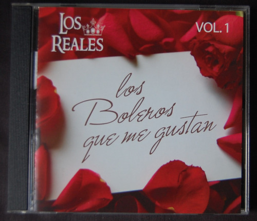 Cd Los Reales - Los Boleros Que Me Gustan (Usado)