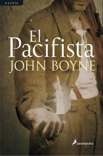 El Pacifista - John Boyne