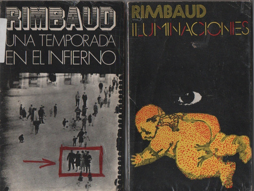 Una Temporada En El Infierno - Iluminaciones Arthur Rimbaud