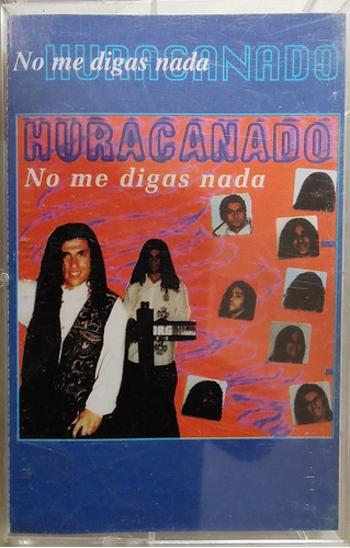 Cassette De Huracanado No Me Digas Nada (2340