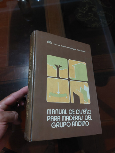 Libro Manual De Diseño Para Maderas Del Grupo Andino