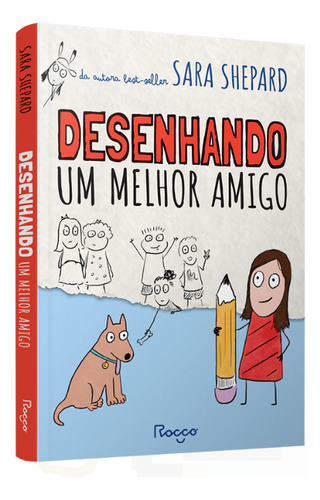 Livro Desenhando um Melhor Amigo de Sara Shepard Capa Mole em Português Editora Rocco