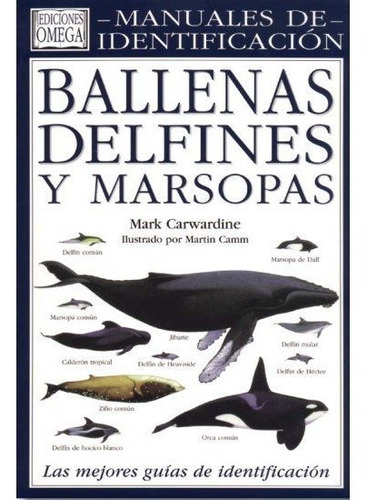 Libro Ballenas Delfines Marsopas G.identificacion