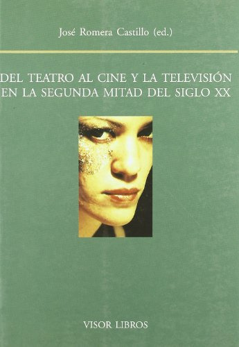 Libro Del Teatro Al Cine Y La Televi De Romera Castillo J Vi