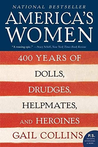 Libro: Americaøs Women: 400 Years Of Dolls, Drudges, And