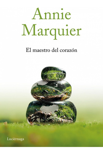 Libro El Maestro Del Corazón - Marquier, Annie