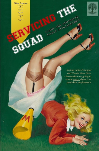 Libro: Servicing The Squad: Candy, Amy, And Deedee Tackle A