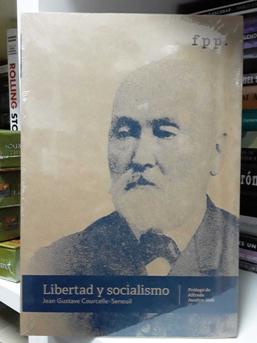 Libro Libertad Y Socialismo - Jean Courcelle