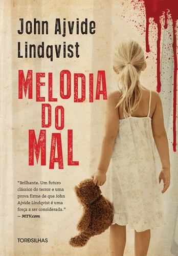 Melodia do mal, de Lindqvist, John Ajvide. Starling Alta Editora E Consultoria  Eireli, capa mole em português, 2014