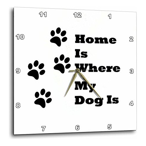 3d Rose Image Of Home Is Where My Dog Is With Paw Print...