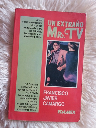 Un Extraño Mr Tv- Francisco Javier Camargo- 1991