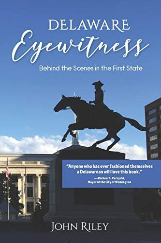 Libro: Delaware Eyewitness: Behind The Scenes In The First