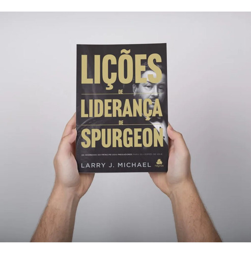 Lições De Liderança De Spurgeon | O Segredo Do Príncipe Dos Pregadores Para Os Líderes De Hoje