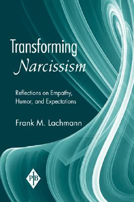Libro Transforming Narcissism: Reflections On Empathy, Hu...