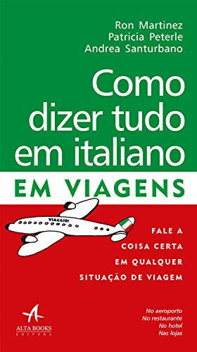 Libro Como Dizer Tudo Em Italiano Em Viagens - 2ª Ed