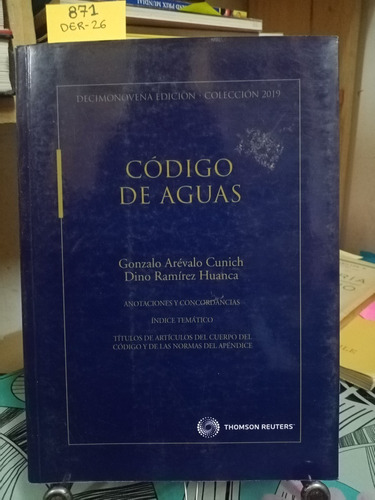 Código De Aguas // Gonzalo Arévalo Cunich, Dino Ramírez