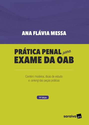 Prática Penal Para Exame Da Oab - 14ª Edição 2023, De Ana Flávia Messa. Editora Saraiva (juridicos) - Grupo Somos Sets, Capa Mole Em Português