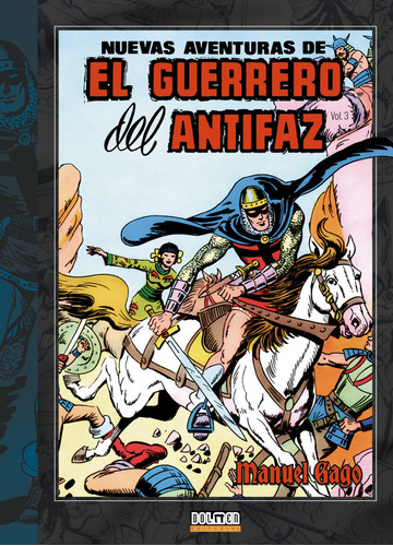 El Guerrero Del Antifaz Vol. 3, De Gago, Manuel. Editorial Plan B Publicaciones, S.l., Tapa Dura En Español