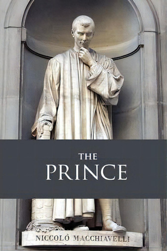 The Prince, Large-print Edition, De Niccolo Machiavelli. Editorial Waking Lion Press, Tapa Blanda En Inglés