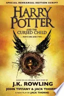 Harry Potter And The Cursed Child - Parts One & Two (special Rehearsal Edition Script): The Official Script Book Of The Original West End Production (versão Americana)