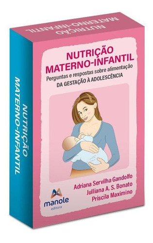 Nutrição Materno-infantil - Perguntas E Respostas Sobre A...