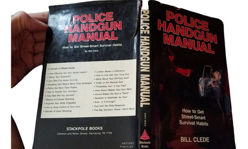 Police Handgun Manual Street Smart Survival Habits Ingles 