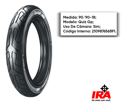 Pneu Traseiro Start 160 Turana 125 Quiz Gp 90/90-18 Uso C/c