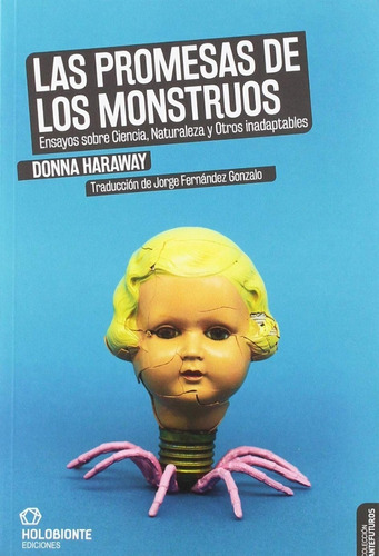 Las Promesas De Los Monstruos Donna Haraway