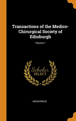 Libro Transactions Of The Medico-chirurgical Society Of E...