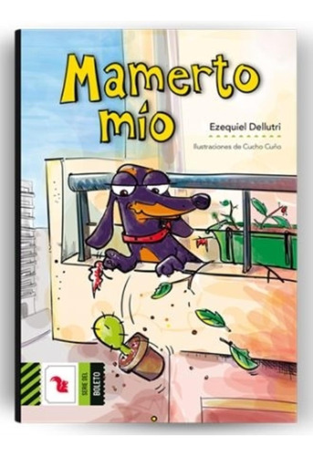 Mamerto Mio - Boleto Verde - Ezequiel Dellutri