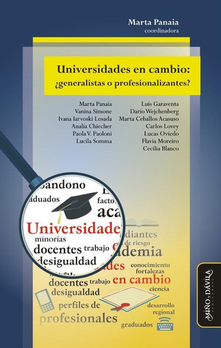 Universidades En Cambio: ¿generalistas O Profesionalizantes?