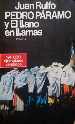 Pedro Paramo Y Llano En Llamas - Juan Rulfo